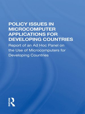 cover image of Policy Issues In Microcomputer Applications For Developing Countries